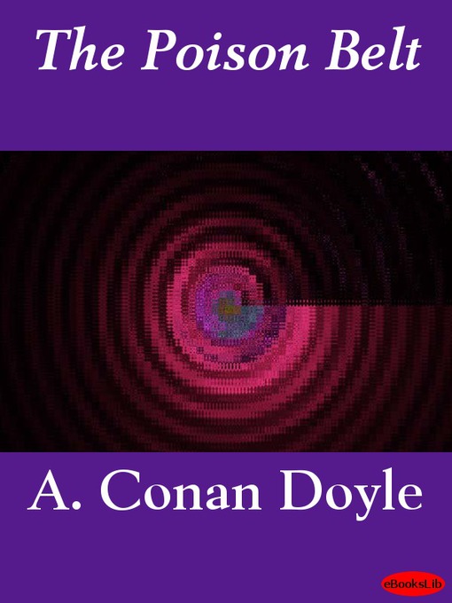 The Poison Belt (eBook): Professor Challenger Series, Book 2